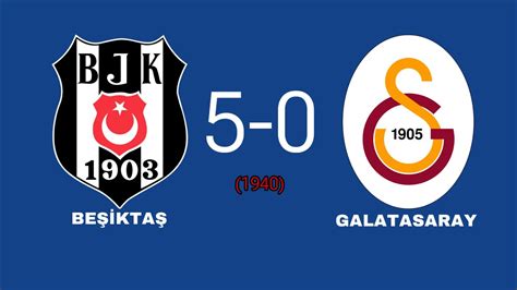 Beşiktaş galatasaray en farklı galibiyetleri